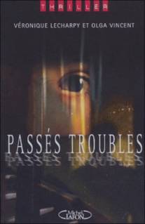 Прошлые конфликты/Passes troubles (2006)