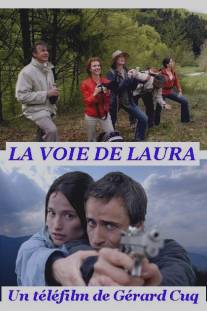 Путь Лоры/La voie de Laura (2005)