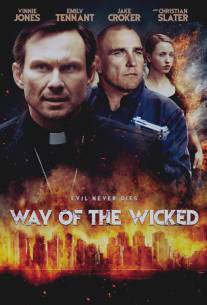 Путь нечестивых/Way of the Wicked (2014)