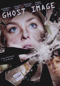Разговор с призраком/Ghost Image (2007)