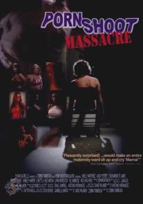 Резня на порносъемках/Porn Shoot Massacre