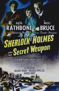 Шерлок Холмс и секретное оружие/Sherlock Holmes and the Secret Weapon (1942)
