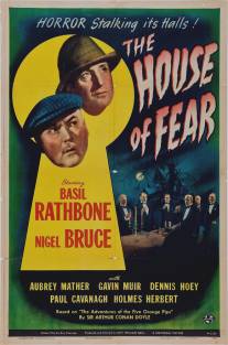 Шерлок Холмс: Замок ужаса/House of Fear, The (1945)