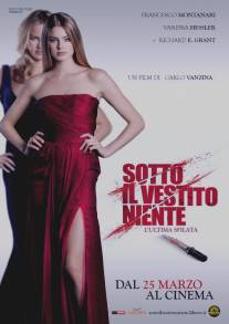 Слишком красивые, чтобы умереть - последний выход/Sotto il vestito niente - L'ultima sfilata (2011)