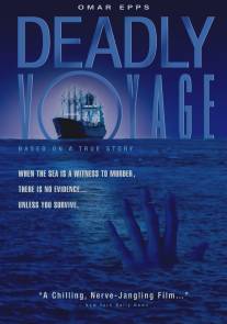 Смертельный рейс/Deadly Voyage (1996)