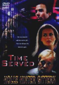 Стриптиз за решеткой/Time Served (1999)