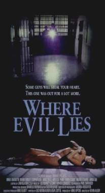 Там где покоится зло/Where Evil Lies (1995)