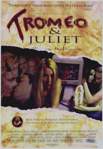 Тромео и Джульетта/Tromeo and Juliet (1996)