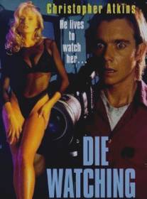 Умереть перед видеокамерой/Die Watching (1993)
