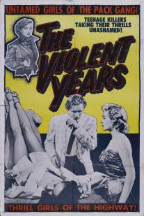 Violent Years, The