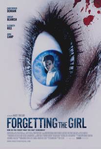 Забывая эту девушку/Forgetting the Girl (2012)