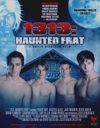 1313: Преследуемое братство/1313: Haunted Frat