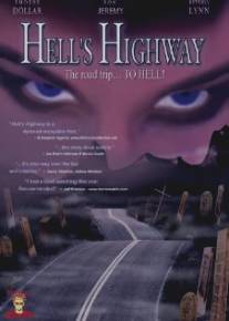 Адское шоссе/Hell's Highway (2002)