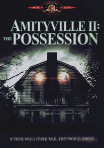 Амитивилль 2: Одержимость/Amityville II: The Possession (1982)