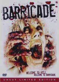 Баррикада/Barricade (2007)