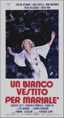 Белое одеяние для Мариале/Un bianco vestito per Mariale (1972)