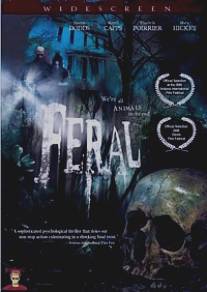 Беспощадный/Feral (2006)