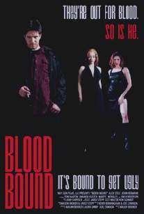 Blood Bound (2007)