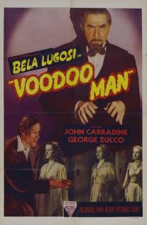 Человек-вуду/Voodoo Man (1944)