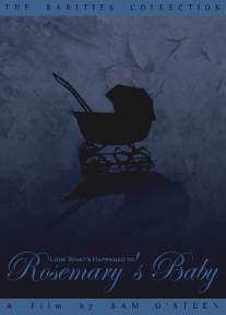 Что случилось с ребёнком Розмари/Look What's Happened to Rosemary's Baby