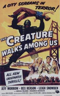 Чудовище бродит среди нас/Creature Walks Among Us, The (1956)