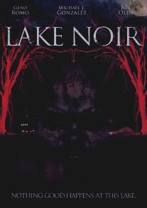 Чёрное озеро/Lake Noir (2011)