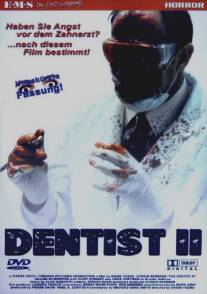 Дантист 2/Dentist 2, The (1998)