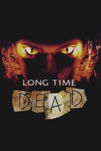 Давно умерший: Месть джина/Long Time Dead (2002)