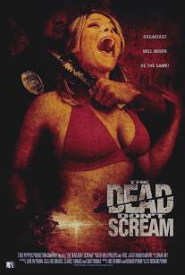 Dead Don't Scream, The (2007)