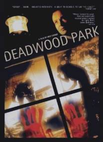 Дэдвуд Парк/Deadwood Park