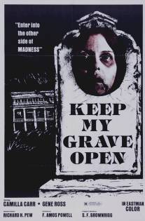 Держите мою могилу открытой/Keep My Grave Open (1976)