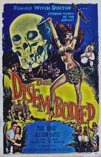 Disembodied, The (1957)