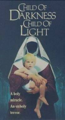 Дитя тьмы, дитя света/Child of Darkness, Child of Light