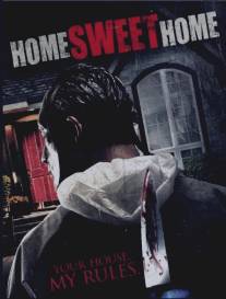 Дом, милый дом/Home Sweet Home (2012)