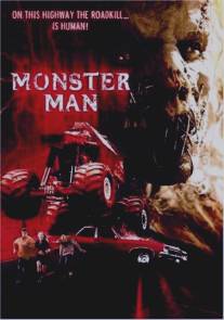 Дорожное чудовище/Monster Man (2003)