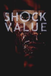 Эпатаж/Shock Value (2014)