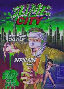 Город слизи/Slime City (1988)