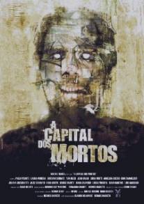 Капитал мертвых/A Capital dos Mortos