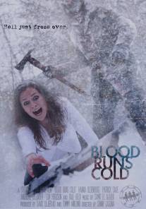 Холодная кровь/Blood Runs Cold (2010)