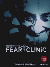 Клиника страха/Fear Clinic