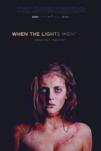 Когда гаснет свет/When the Lights Went Out (2012)