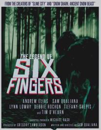 Легенда о шести пальцах/Legend of Six Fingers, The (2014)