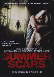 Летние шрамы/Summer Scars (2007)