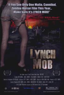 Линчуйте толпу/Lynch Mob