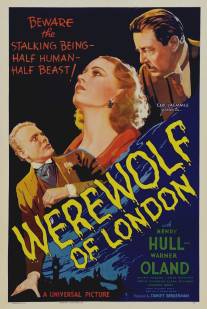 Лондонский оборотень/Werewolf of London (1935)