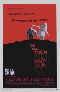 Mad Room, The