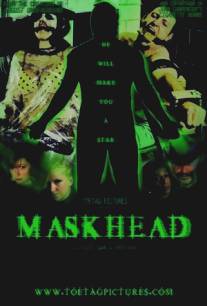 Маскоголовый/Maskhead (2009)