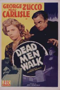 Мертвецы идут/Dead Men Walk (1943)
