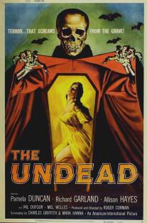 Не мертвые/Undead, The (1957)