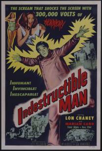 Неуязвимый человек/Indestructible Man (1956)